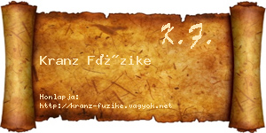 Kranz Füzike névjegykártya